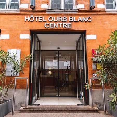 Hotel Ours Blanc - Centre Toulouse Exterior foto